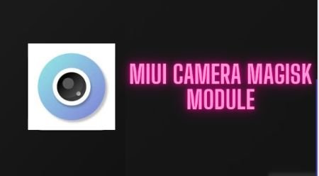 MIUI Camera Magisk Module